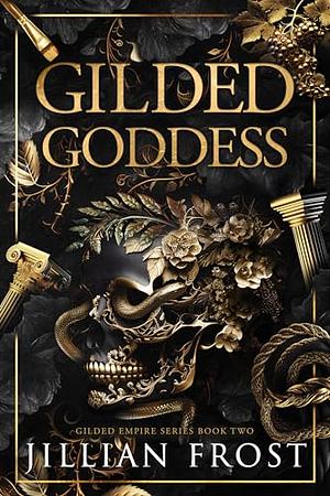 Gilded Goddess by Jillian Frost