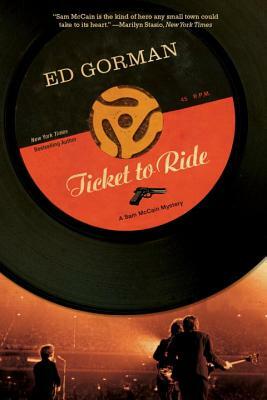 Ticket to Ride by Edward Gorman