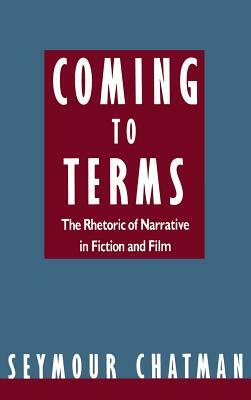 Coming to Terms by Seymour Chatman