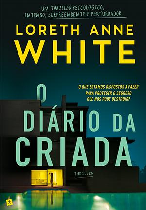 O Diário da Criada by Loreth Anne White