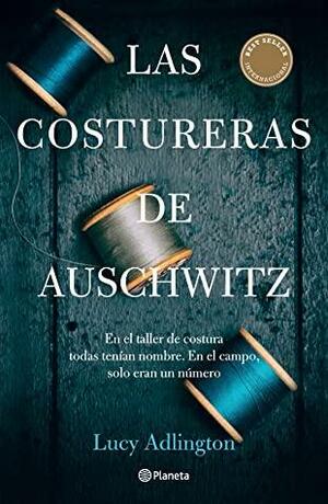 Las costureras de Auschwitz by Lucy Adlington