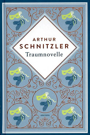 Traumnovelle by Arthur Schnitzler