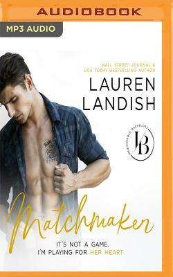 Matchmaker by Lauren Landish