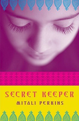 The Secret Keeper by Mitali Perkins