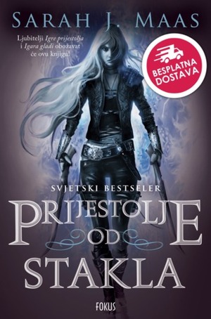 Prijestolje od stakla by Maja Vrbanc, Sarah J. Maas