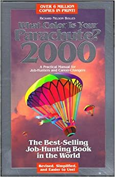 2000 What Color is Your Parachute by Richard N. Bolles