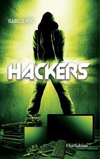 Hackers  by Isabelle Roy