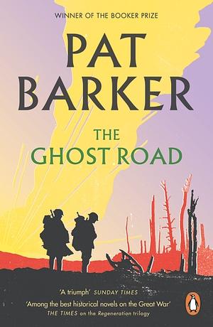 The Ghost Road by Pat Barker