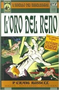 L'Anello dei Nibelunghi Vol.1 - L'Oro del Reno by P. Craig Russell