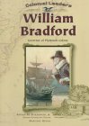 William Bradford: Governor of Plymouth Colony by Marianne Hering, Arthur M. Schlesinger, Jr.