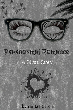 Paranormal Romance by Yaritza Garcia