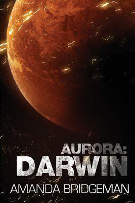 Aurora: Darwin by Amanda Bridgeman