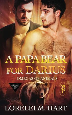 Papa Bear for Darius by Lorelei M. Hart