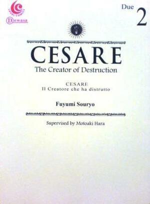 Cesare: The Creator of Destruction Vol. 2 by Fuyumi Soryo