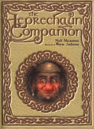 The Leprechaun Companion by Wayne Anderson, Niall MacNamara