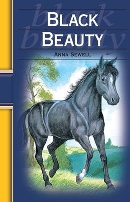 Black Beauty Illustrated by Anna Sewell