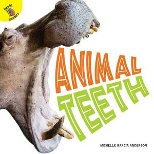 Animal Teeth by Michelle Anderson