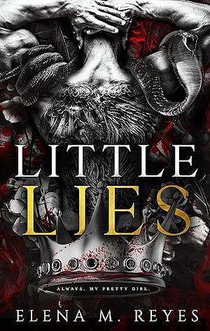 Little Lies by Elena M. Reyes