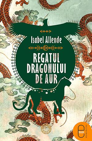 Regatul Dragonului de Aur by Isabel Allende