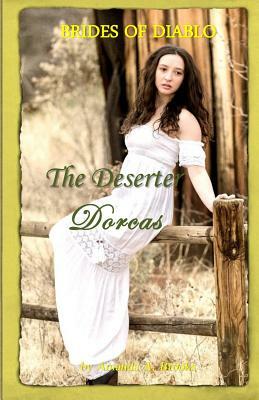 Brides Of Diablo: The Deserter - Dorcas by 