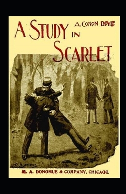 A Study in Scarlet Illustrated by Arthur Conan Doyle