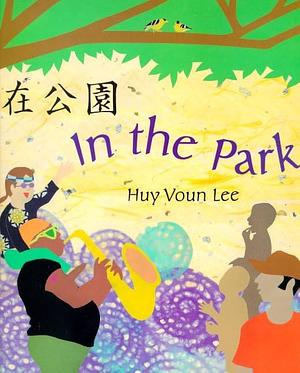 In the Park by Huy Voun Lee
