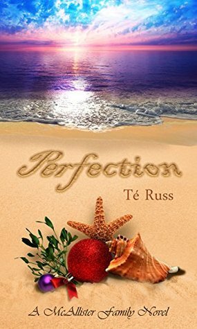 Perfection by Té Russ