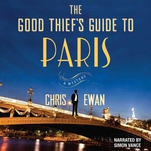 The Good Thief's Guide to Paris by Chris Ewan