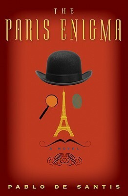 The Paris Enigma by Pablo De Santis, Mara Faye Lethem