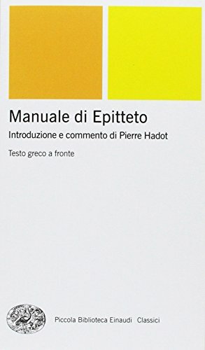 Manuale di Epitteto by Pierre Hadot, Epictetus