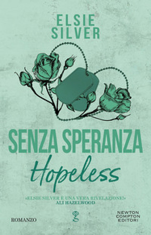 Senza speranza. Hopeless by Elsie Silver