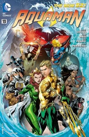 Aquaman (2011-) #13 by Geoff Johns, Ivan Reis