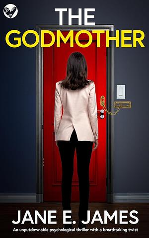 The Godmother by Jane E. James