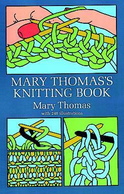 Mary Thomas's Knitting Book by Mary Thomas