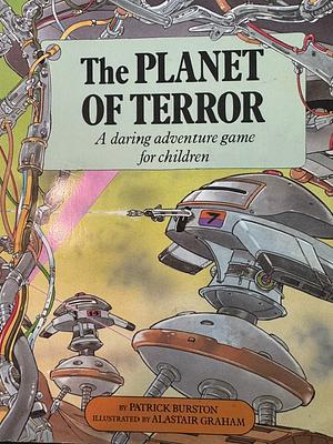 The Planet of Terror by Patrick Burston