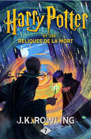 Harry Potter et les Reliques de la Mort by J.K. Rowling