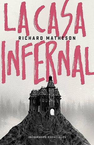 La Casa Infernal by Richard Matheson