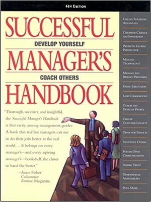 Successful Manager's Handbook, 6th Edition by David G. Lee, Susan H. Gebelein, Lisa A. Stevens, Carol J. Skube