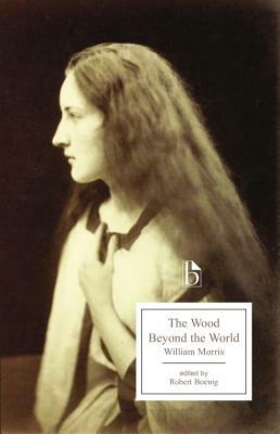 The Wood Beyond the World by William Morris