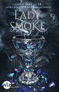 Lady Smoke by Laura Sebastian