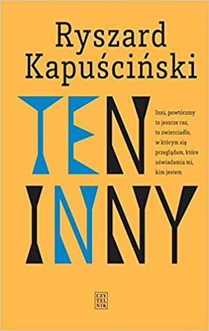 Ten inny by Ryszard Kapuściński