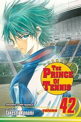 The Prince of Tennis, Volume 42: Dear Prince by Takeshi Konomi