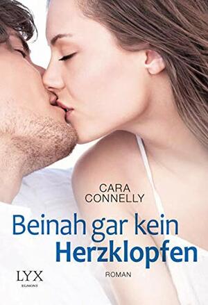 Beinah gar kein Herzklopfen by Cara Connelly