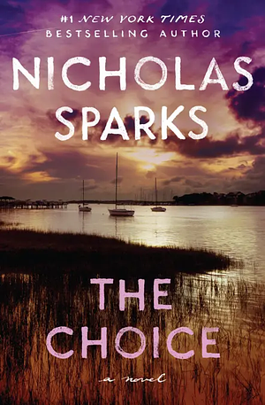 The Choice by Nicholas Sparks