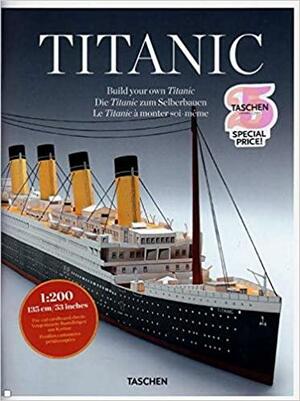 Build Your Own Titanic by Taschen