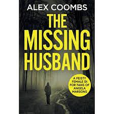 The Missing Husband by Alex Coombs