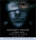 Minority Report and Other Stories by Philip K. Dick, Keir Dullea