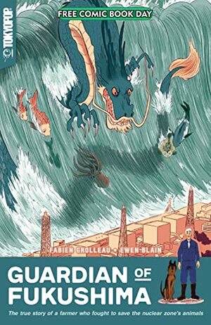 Guardian of Fukushima (Free Comic Book Day 2022) by Fabien Grolleau, Ewen Blain