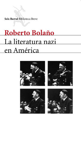 La literatura nazi en América by Roberto Bolaño