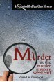 Murder at the Murder Mystery Weekend by David W. Robinson